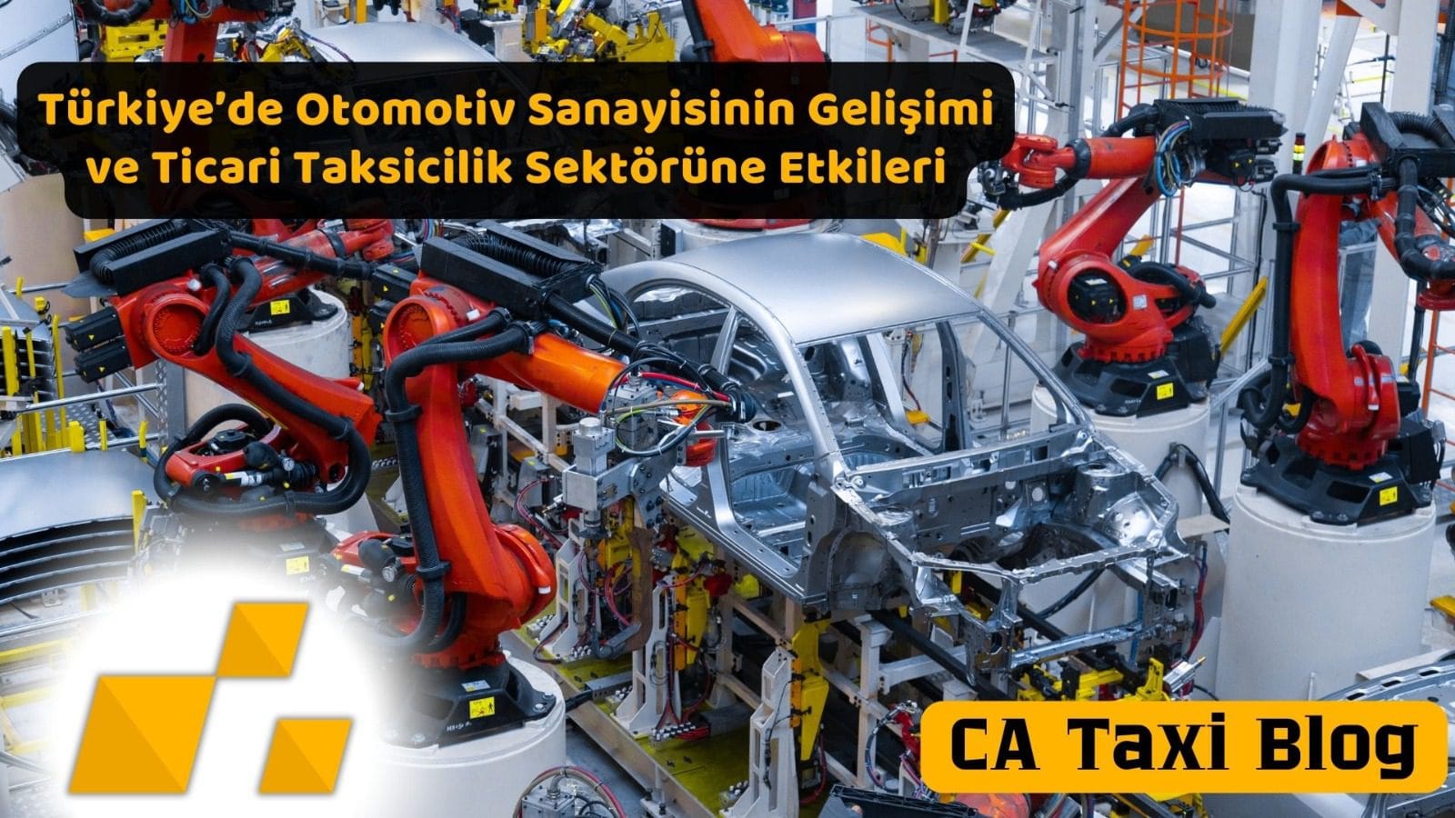 Türkiye’de Otomotiv Sanayisinin Gelişimi ve Ticari Taksicilik Sektörüne Etkileri